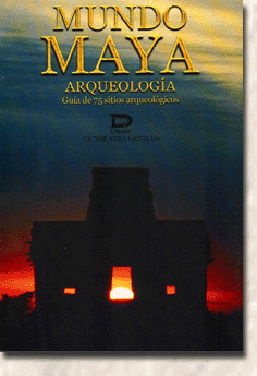 Mundo Maya - Arqueologia