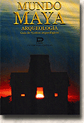 Vea el libro Mundo Maya - Arqueología